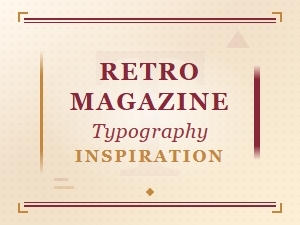 Retro Magazine Typography: Classic Display Font Inspiration